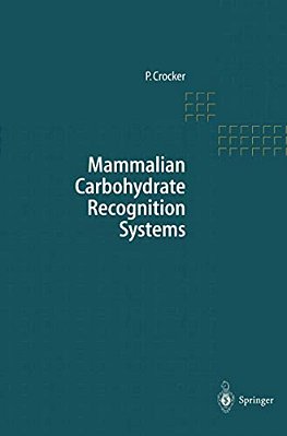 Mammalian Carbohydrate Recognition Systems-..