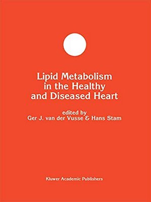 Lipid Metabolism In The Healthy And Disease Heart-..
