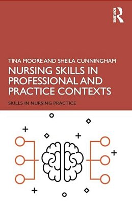 Nursing Skills In Professional And Practice Contexts-..