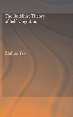 The Buddhist Theory Of Self-Cognition-..