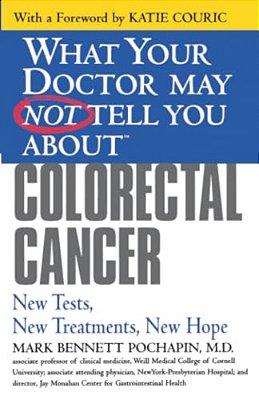 Colorectal Cancer: New Tests, New Treatments, New Hope-..
