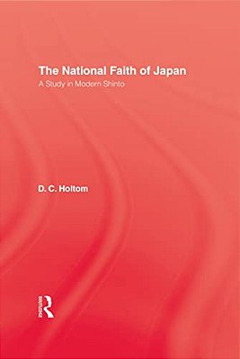 National Faith Of Japan: A Study In Modern Shinto-..