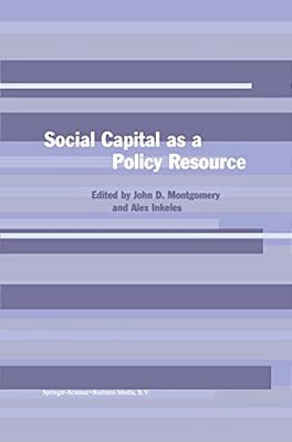 Social Capital As A Policy Resource-..