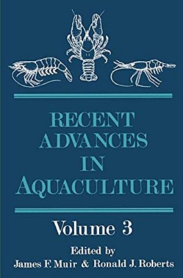 Recent Advances In Aquaculture: Volume 3-..