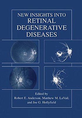 New Insights Into Retinal Degenerative Diseases-..