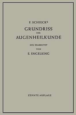 Grundriss Der Augenheilkunde Für Studierende-..