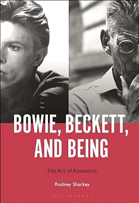 Bowie, Beckett, And Being: The Art Of Alienation-..
