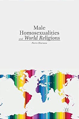 Male Homosexualities And World Religions-..