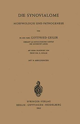 Die Synovialome: Morphologie Und Pathogenese-..