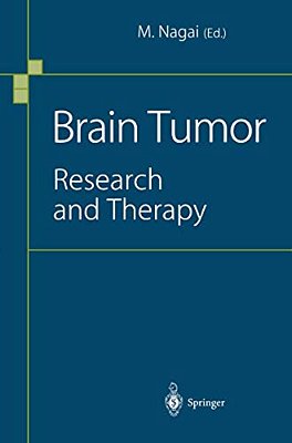 Brain Tumor: Research And Therapy-..