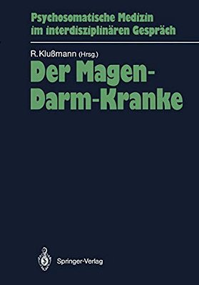 Der Magen-Darm-kranke: Und Seine Prä- Und Postoperative Situation-..