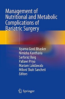 Management Of Nutritional And Metabolic Complications Of Bariatric Surgery-..