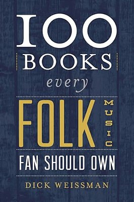 100 Books Every Folk Music Fan Should Own-..