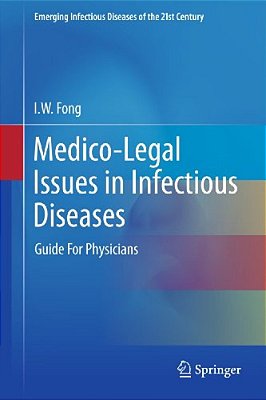 Medico-Legal Issues In Infectious Diseases: Guide For Physicians-..