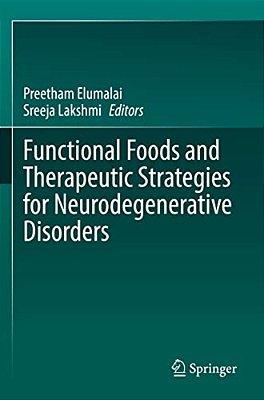Functional Foods And Therapeutic Strategies For Neurodegenerative Disorders-..