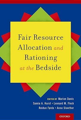 Fair Resource Allocation And Rationing At The Bedside-..