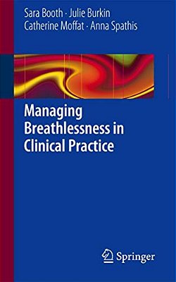 Managing Breathlessness In Clinical Practice-..