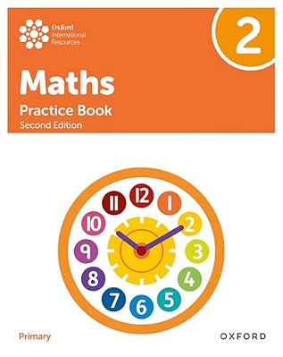 Oxford International Primary Maths Second Edition Practice Book 2-..