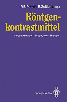 Röntgen Kontrastmittel: Nebenwirkungen - Prophylaxe - Therapie-..