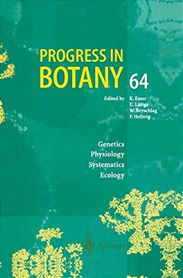 Progress In Botany: Genetics Physiology Systematics Ecology-..