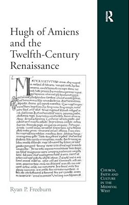Hugh Of Amiens And The Twelfth-Century Renaissance-..