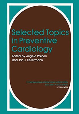 Selected Topics In Preventive Cardiology-..