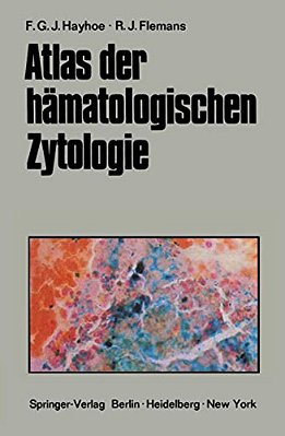 Atlas Der Hämatologischen Zytologie-..
