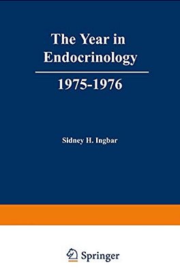 The Year In Endocrinology, 1975-1976-..
