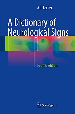 A Dictionary Of Neurological Signs-..