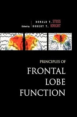 Principles Of Frontal Lobe Function-..