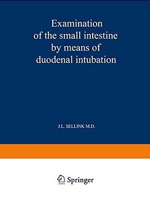 Examination Of The Small Intestine By Means Of Duodenal Intubation-..