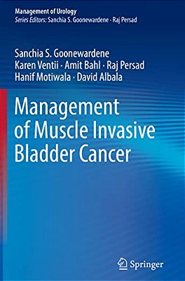 Management Of Muscle Invasive Bladder Cancer-..