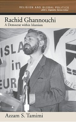 Rachid Ghannouchi: A Democrat Within Islamism-..