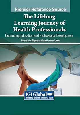 The Lifelong Learning Journey Of Health Professionals: Continuing Education And Professional Development-..