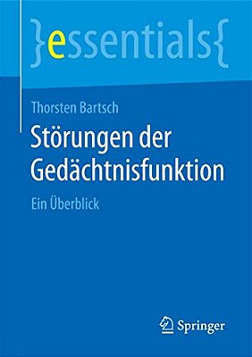 Störungen Der Gedächtnisfunktion: Ein Überblick-..