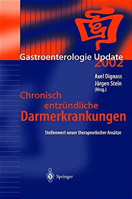 Chronisch Entzündliche Darmerkrankungen: Stellenwert Neuer Therapeutischer Ansätze-..
