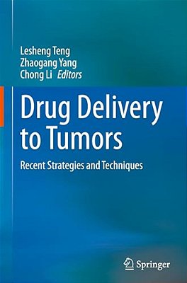 Drug Delivery To Tumors: Recent Strategies And Techniques-..