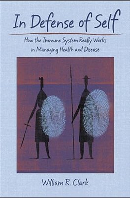 In Defense Of Self: How The Immune System Really Works-..