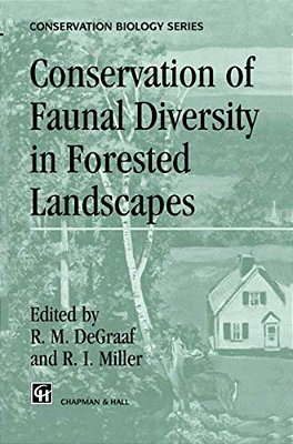 Conservation Of Faunal Diversity In Forested Landscapes-..