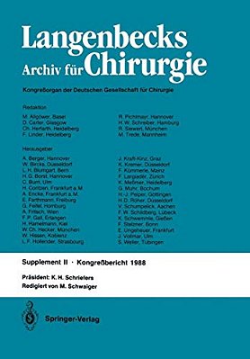 Verhandlungen Der Deutschen Gesellschaft Für Chirurgie: 105. Tagung Vom 6. Bis 9. April 1988-..