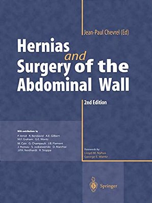 Hernias And Surgery Of The Abdominal Wall-..