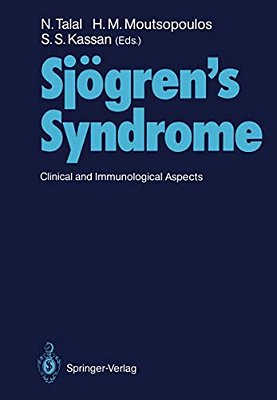 Sjögren's Syndrome: Clinical And Immunological Aspects-..