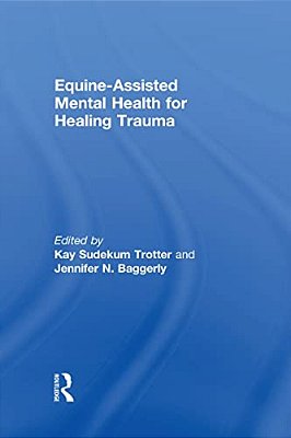 Equine-Assisted Mental Health For Healing Trauma-..