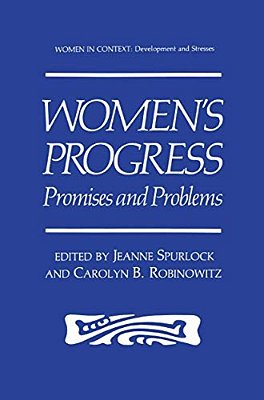 Women's Progress: Promises And Problems-..