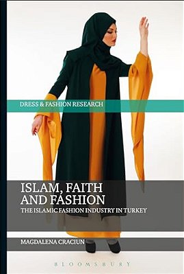 Islam, Faith, And Fashion: The Islamic Fashion Industry In Turkey-..