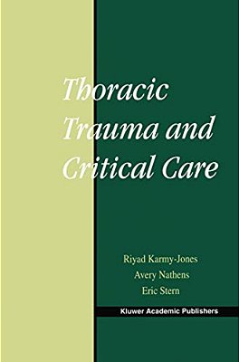 Thoracic Trauma And Critical Care-..