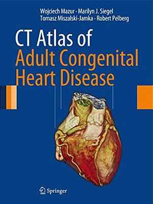 Ct Atlas Of Adult Congenital Heart Disease-..