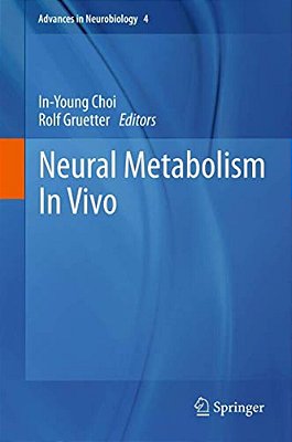 Neural Metabolism In Vivo-..
