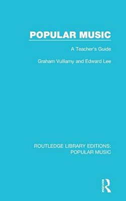 Popular Music: A Teacher's Guide-..