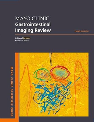Mayo Clinic Gastrointestinal Imaging Review-..
